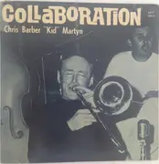 LP - Chris Barber , Barry Martyn - Collaboration