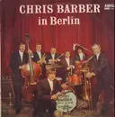 LP - Chris Barber - Chris Barber In Berlin 1