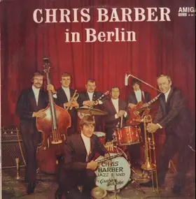 Chris Barber - Chris Barber In Berlin 1