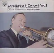 Chris Barber - Chris Barber in Concert, Vol. 2