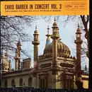 LP - Chris Barber - Chris Barber in Concert Volume Three