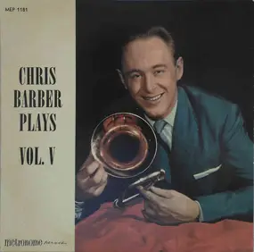 Chris Barber - Chris Barber Plays Vol. V