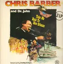 Double LP - Chris Barber And Dr John - Take Me Back To New Orleans