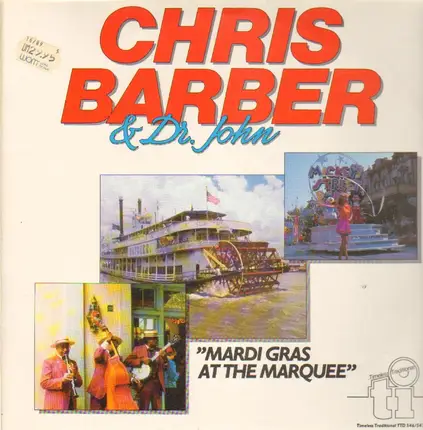 Chris Barber & Dr. John - Mardi Gras at Marquee