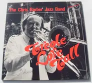 Chris Barber Jazz And Blues Band, The Chris Barber Jazz And Blues Band - Creole Love Call