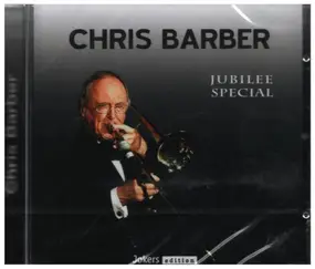 Chris Barber - Jubilee Special