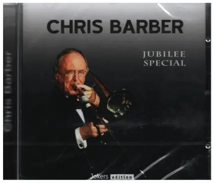 Chris Barber - Jubilee Special