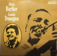 Chris Barber & Lonnie Donegan - Chris Barber & Lonnie Donegan