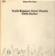 LP - Chris Barber - South Rampart Street Parade - Direct-To-Disc