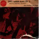 7inch Vinyl Single - Chris Barber - Plays Vol. 3
