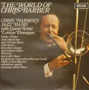 Chris Barber with Ottilie Patterson - The World of Chris Barber