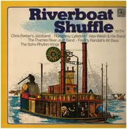 Chris Barber, Humphrey Lyttelton, u.a. - Riverboat Shuffle