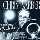 Double CD - Chris Barber - 40 Year Jubilee