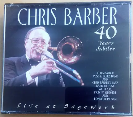 Chris Barber - 40 Years Jubilee