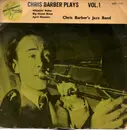 7inch Vinyl Single - Chris Barber - Chris Barber Plays Vol.1 - EP