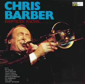 Chris Barber - Everybody Knows ...