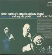 LP - Chris Barber's American Jazzband - Featuring Sidney de Paris & Edmond Hall