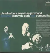 Chris Barber's American Jazzband - Featuring Sidney De Paris And Edmond Hall