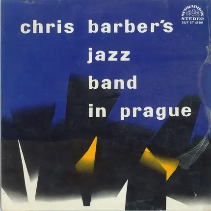 Chris Barber's Jazz Band , Ottilie Patterson - Chris Barber's Jazz Band In Prague