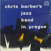 Chris Barber - Chris Barber's Jazz Band In Prague