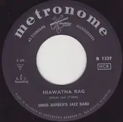 7inch Vinyl Single - Chris Barber's Jazz Band / The Monty Sunshine Quartet - Hiawatha Rag / Si Tu Vois Ma Mère