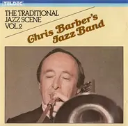 Chris Barber's Jazz Band - The Traditional Jazz Scene Vol. 2