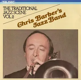 Chris Barber - The Traditional Jazz Scene Vol. 2