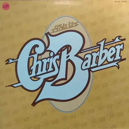 Chris Barber's Jazz Band - This Is Chris Barber