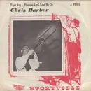7inch Vinyl Single - Chris Barber's Jazz Band - Tiger Rag · Precious Lord, Lead Me On