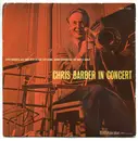 7inch Vinyl Single - Chris Barber's Jazz Band With Ottilie Patterson And The Johnny Duncan Skiffle Group - Chris Barber In Concert