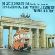 Chris Barber - Barber In Berlin