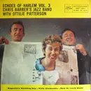 7inch Vinyl Single - Chris Barber's Jazz Band With Ottilie Patterson - Echoes Of Harlem Vol. 3
