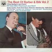 Chris Barber's Jazz Band , Acker Bilk And His Paramount Jazz Band - The Best Of Barber And Bilk Volume 2