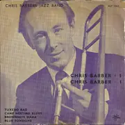 7inch Vinyl Single - Chris Barber's Jazz Band - Chris Barber + 1 Chris Barber - 1
