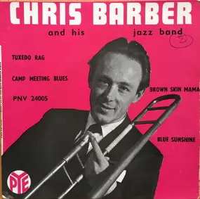 Chris Barber - Chris Barber And His Jazz Band