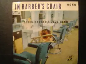 Chris Barber - In Barber's Chair