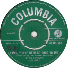 Chris Barber - Lawd, You've Been So Good To Me