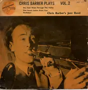 7inch Vinyl Single - Chris Barber's Jazz Band - One Sweet Letter From You/We Shall Walk Through The Valley