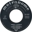 7inch Vinyl Single - Chris Barber's Jazz Band - Swipesy Cakewalk / St. George's Rag