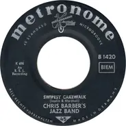 Chris Barber's Jazz Band - Swipesy Cakewalk / St. George's Rag