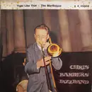 7inch Vinyl Single - Chris Barber's Jazz Band - Tight Like That / The Martinique