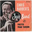 7inch Vinyl Single - Chris Barber's Jazz Band - Yvette
