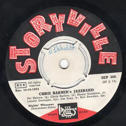 Chris Barber's Jazz Band - Makin' Whopee / Over In The New Burying Ground / Hush-A-Bye