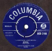 7inch Vinyl Single - Chris Barber's Jazz Band - Revival / New Orleans Parade (Just A Little While To Stay Here)