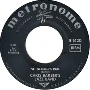 7inch Vinyl Single - Chris Barber's Jazz Band - Swipesy Cakewalk / St. George's Rag