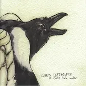 Chris Bathgate - A Cork Tale Wake