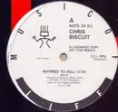 12inch Vinyl Single - Chris Biscuit - Rhymes To Kill