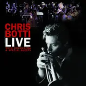 Chris Botti - Live With Orchestra & Special Guests