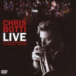 Chris Botti - LIVE WITH ORCHESTRA