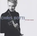CD - Chris Botti - To Love Again (The Duets)